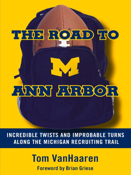 Title details for The Road to Ann Arbor by Tom VanHaaren - Available